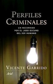 perfiles criminales por Vicente Garrido